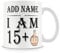 16th Birthday Gift - Personalised Mug/Cup - Add Name - 15+1 Years Middle Finger – Funny Rude Joke Birthday Celebration Cup - Dishwasher Microwave Safe -.Best Gift for Mum, Dad, Teacher or Anyone