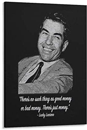 ZHUYING Mafia Lucky Luciano Zitate Poster Wandkunst Poster Drucke Heimdekoration Bild Leinwand Malerei Poster 60 x 90 cm