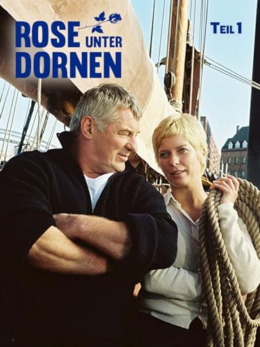Rose unter Dornen Teil 1