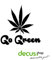 Decus Marijuana Go Green // Sticker OEM JDM Style Aufkleber