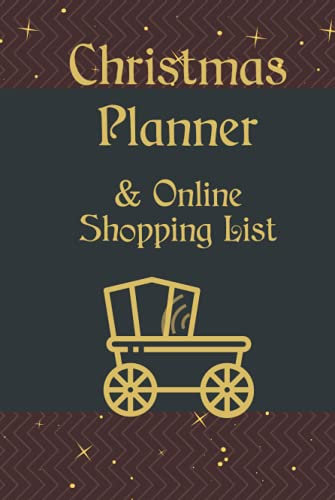 Christmas Planner & Online Shopping List: Planning Tracker (Diary Holiday Organizer / Greeting Cards Address Book Tracker / Budget /Menu planner with ... Gift Ideas for Busy Mom, Holiday Season, ...