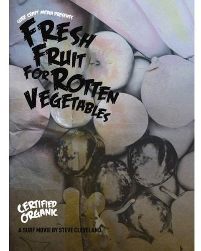 Surfcraft Media - Fresh Fruit for Rotten Vegetables