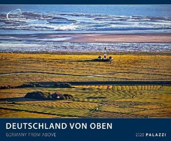 Deutschland von Oben - Kalender 2020 - Palazzi-Verlag - Wandkalender mit außergewöhnlichen Aufnahmen - 60 cm x 50 cm