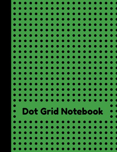 Dot Grid Notebook: Dot Grid Journal - Color Green || 8.5 x 11 inches 120 Dotted pages: dotted notebook paper, doted grid notebooks, muji bullet ... paper journal, dotted composition notebook