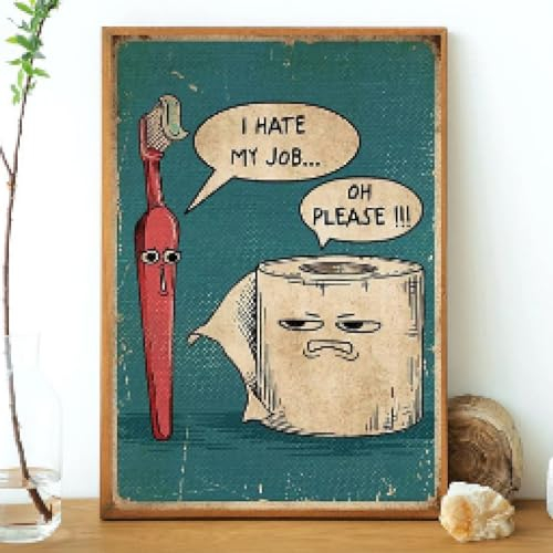 ZHAOLIN Poster mit Aufschrift „I Hate My Jobs“, lustige Zahnbürste und Toilettenpapier, einzigartiges, humorvolles Leinwandgemälde, Wandkunst, Bild, Badezimmerdekoration, 80 x 120 cm, rahmenlos
