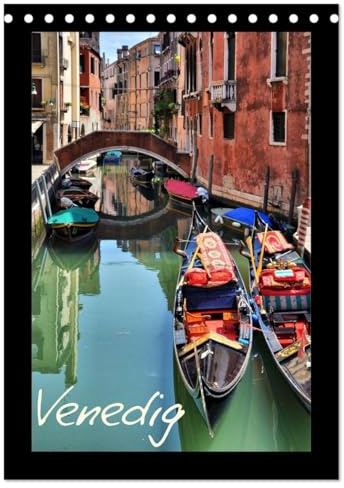 Venedig (Tischkalender 2026 DIN A5 hoch), CALVENDO Monatskalender: Venedig, die Stadt der Liebe. (CALVENDO Orte)
