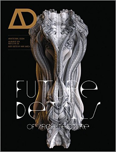 Future Details of Architecture (Architectural Design) by Mark Garcia (Editor) (25-Jul-2014) Paperback