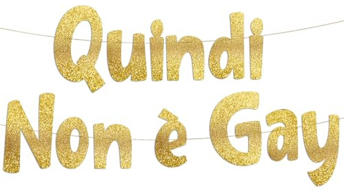 Quindi Non è Gay – Striscione Addio al Celibato – Idee Feste Celibato, Decorazioni e Regali