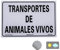 Normaluz RD20965 - Señal Transportes De Animales Vivos Aluminio 0,5mm 21x30 cm con CTE, RIPCI