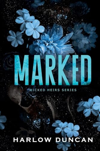 Marked (Wicked Heirs, Band 1)