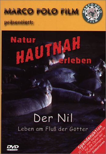 Der Nil - Leben am Fluss der Götter