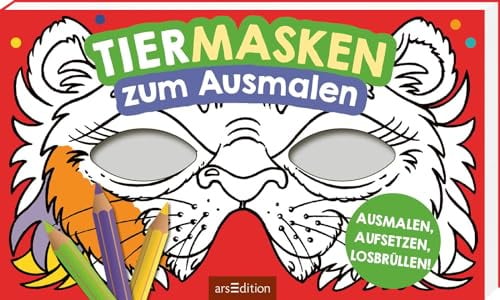 Tiermasken zum Ausmalen: Ausmalen, aufsetzen, losbrüllen! | 20 formgestanzte Masken zum Heraustrennen und Anmalen für den Kindergeburtstag | für Kinder ab 4 Jahren