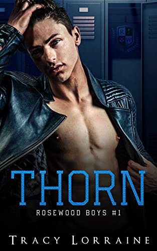Thorn: Un roman d’amour noir au lycée (Rosewood Boys t. 1) (French Edition)