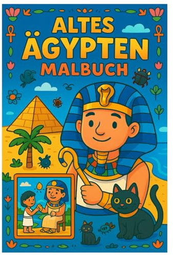 Ägypten Malbuch: 50 faszinierende Illustrationen aus der Welt der Pharaonen: Für Kinder und Erwachsene zum Ausmalen und Entdecken