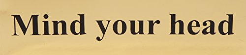 Schild mit Aufschrift „Mind Your Head“, selbstklebend, PVC, poliert, goldfarben, 200 x 50 mm