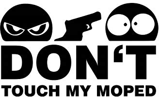 Don't Touch My Moped Aufkleber Sticker JDM Motorrad schwarz ca. 11x7 cm