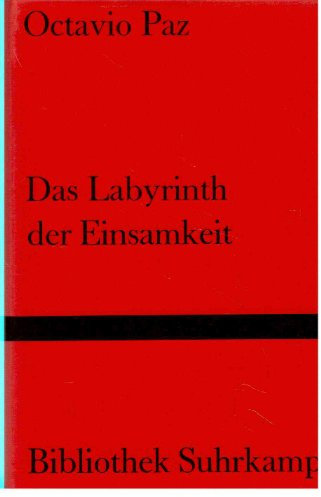 Das Labyrinth der Einsamkeit: Essay