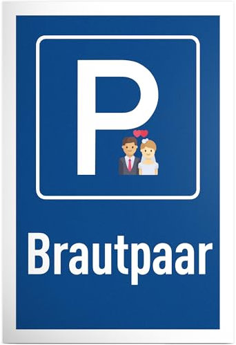 DankeDir! Parkplatz Brautpaar - 30 x 20 cm Schild Kunststoff - Lustiges Hinweisschild für Hochzeiten - Geschenkidee für Braut und Bräutigam - Wetterfeste Deko für Feier und Zuhause