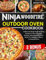 Ninja Woodfire Outdoor Oven Cookbook: Delicious & Simple Ninja Woodfire Recipes For Pizza, Roasting, Smoking, Baking and Dehydrate | Perfect For Beginners, Outdoor Cooking and More