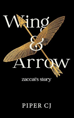 Wing and Arrow: Zaccai's Story