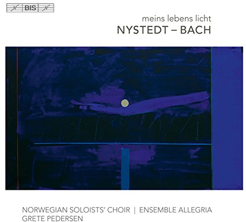 Nystedt & Bach: Meins Lebens Licht