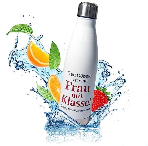 Abschiedsgeschenk für Lehrerin: Edelstahl-Trinkflasche 500ml personalisiert – „Frau mit Klasse, also Lehrerin“ – Thermoflasche | Geschenk-Ideen Schule Geburtstag Dankeschön (Lehrerin, personalisiert)