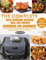 The Complete Ninja Woodfire Outdoor Grill and Smoker Cookbook for Beginners : Over 100 Delicious Ninja Woodfire Outdoor Grill and Smoker Recipes for Every Function (Ninja Foodi Possible Cooker Pro)