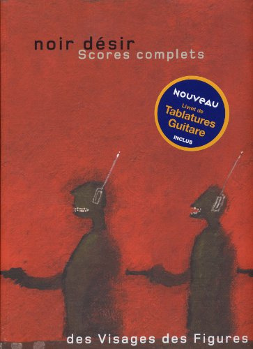 Noir Désir: Des visages des figures, 2 volumes