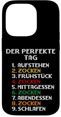 Der Perfekte Tag Zocken Lustige Spruch Zocker Handyhülle Hülle für iPhone 14 Pro