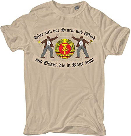 Spaß Kostet Herren Tshirt DDR Motiv Hüte Dich vor Sturm und Wind und Ossis die in Rage sind Größe S - 5XL