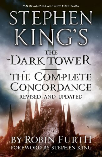 Stephen King's The Dark Tower: The Complete Concordance: Revised and Updated (English Edition)