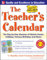 The Teachers Calendar 2011-2012 (Teacher's Calendar: The Day-By-Day Directory to Holidays, Historic Events, Birthdays & Special Days) (English Edition)