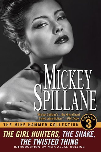 Mike Hammer Collection Vol.3, The (Obsidian Mystery): Written by Mickey Spillane, 2010 Edition, Publisher: OBSIDIAN [Paperback]
