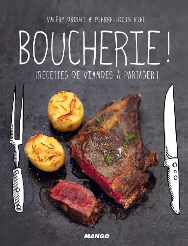Boucherie !: [Recettes de viandes à partager] (GUEULETONS)