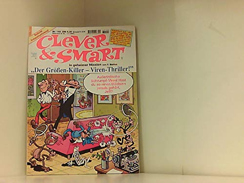 Clever & Smart Nr. 140 Der Größen-Killer - Viren-Thriller