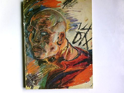 Dix : Otto Dix zum 80. Geburtstag. Gemälde, Aquarelle, Gouachen, Zeichn. u. Radierfolge Der Krieg. 2. Okt. - 28. Nov. 1971.