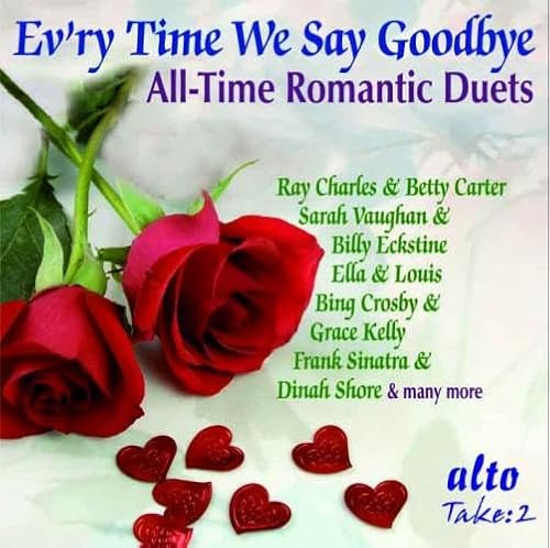 Ev'Ry Time We Say Goodbye-Romantic Duets