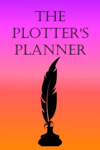 The Plotter's Planner: (Sunset)