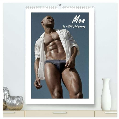 Männer/Men - by eLHiT photography (hochwertiger Premium Wandkalender 2026 DIN A2 hoch), Kunstdruck in Hochglanz: Monatskalender, Männer - fit & erotisch, von eLHiT photography (CALVENDO Erotik)