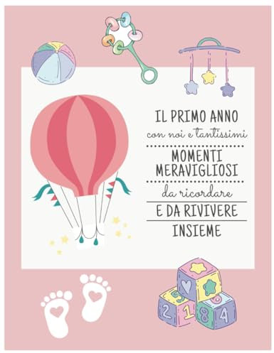 Album Nascita, Diario Con Spazi Per Ricordi , Note e Fotografie, 1 anno insieme. 81 pagine. Rosa.