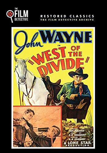 West of the Divide (The Film Detective Restored Version)