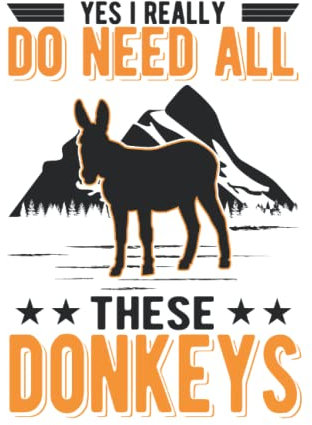 Esel Tagesplaner: Yes I really do need all these Donkeys Esel / Kalender 2023 & 2024 / Wochenplaner Tagesplaner Planer / Planungsbuch To-Do-Liste / 6x9 Zoll / 100 ausfüllbare Seiten