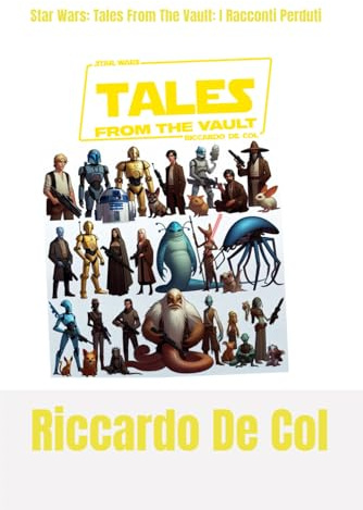 Star Wars: Tales From the Vault: I Racconti Perduti