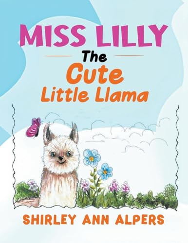 Miss Lilly: The Cute Little Llama