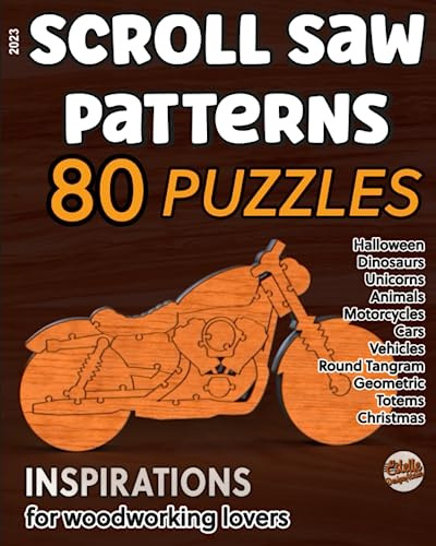 Scroll saw patterns 80 puzzles: Inspirations for woodworking lovers, Halloween, Dinosaurs, Unicorns, Animals, Christmas...