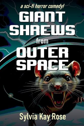 Giant Shrews from Outer Space