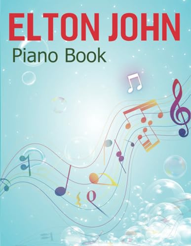 Elton John Piano Book: 20 songs for Easy Piano