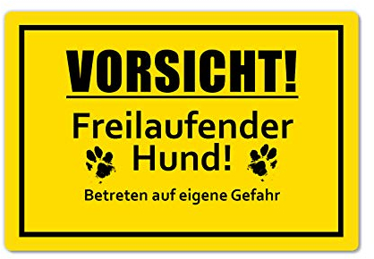 Vorsicht! freilaufender Hund Schild 20 x 30 cm aus stabiler PVC Hartschaumplatte 3mm Achtung vor dem Hund Schild mit UV-Schutz von STROBO