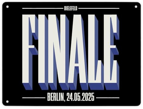 FINALE 2025 Bielefeld Metallschild XL in 21x28 cm für das Pokalfinale in Berlin Hochwertiges Schild als Erinnerung an das Fußballerlebnis