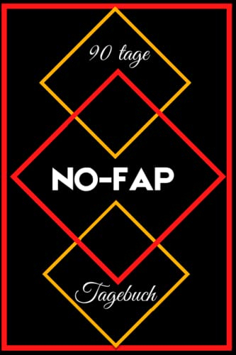 NoFap Tagebuch 90 Tage Challenge: Das Konzept dieses Buches besteht darin, Sie daran zu erinnern und Sie zu motivieren, auf dem richtigen Weg zu ... NoFap-Herausforderungsreise abzuschließen.